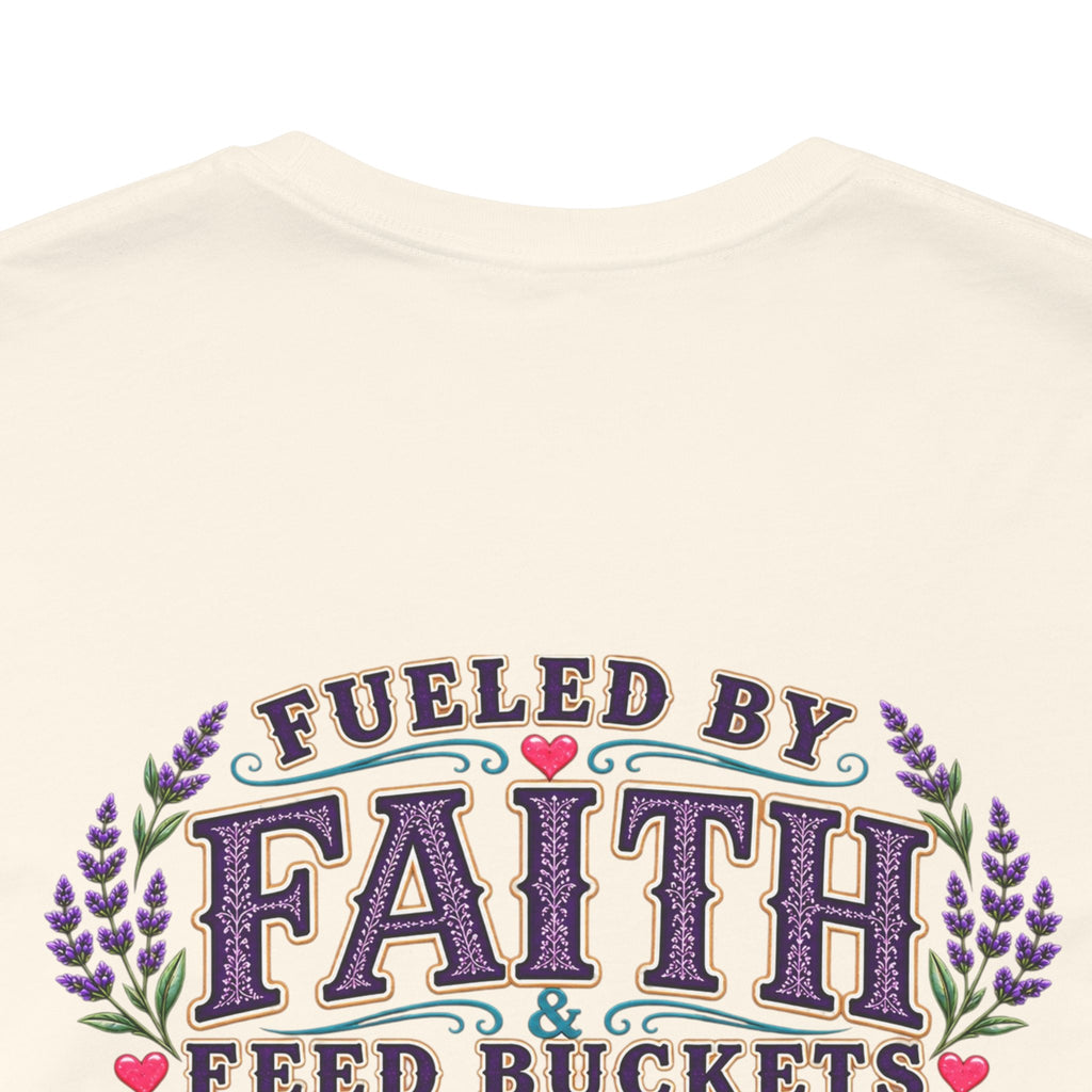 Fueled by Faith & Feed Buckets Tee-Philippians 4:19