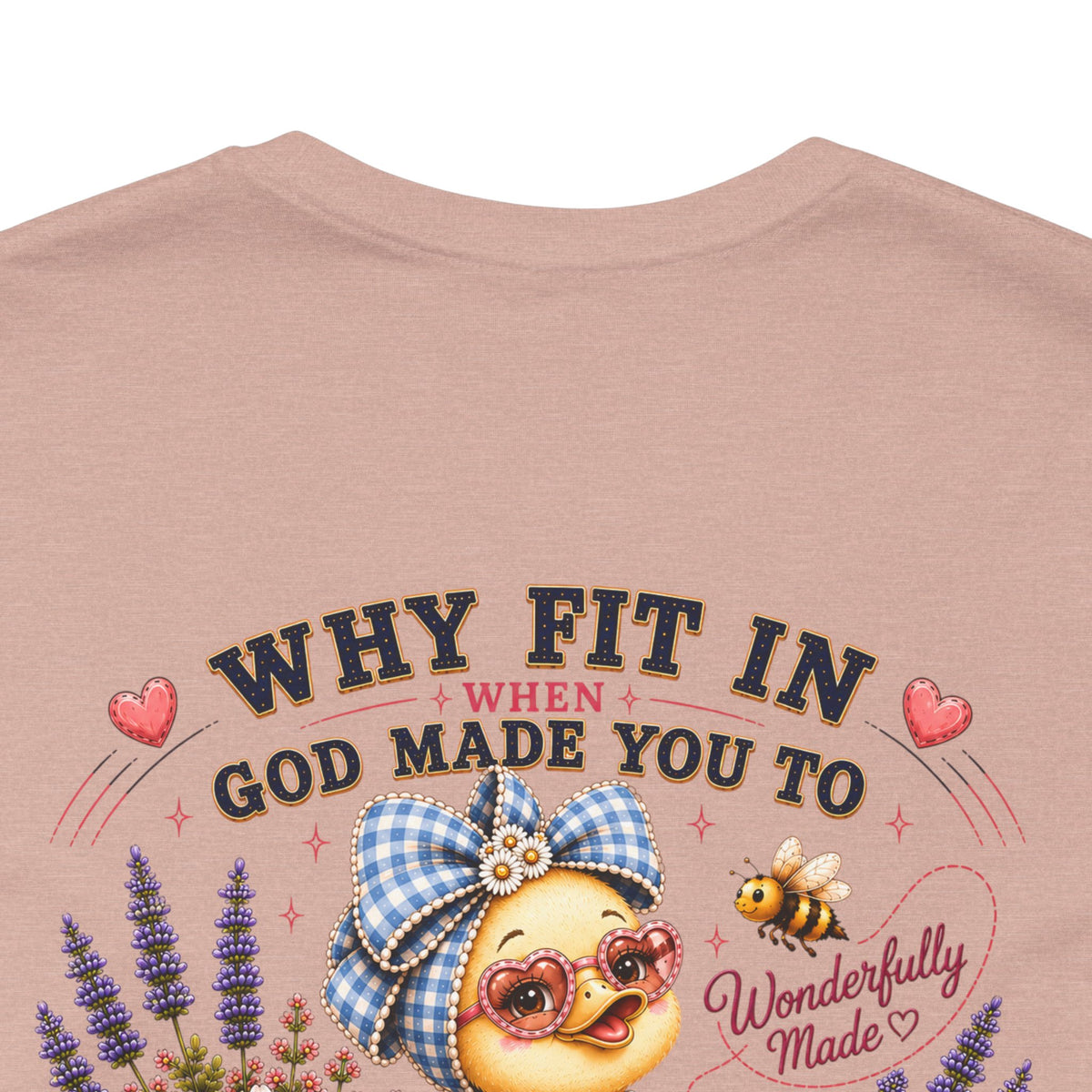 Made to Stand Out Duck Tee | Faith-Inspired Boutique T-Shirt | Faithfully Everwild