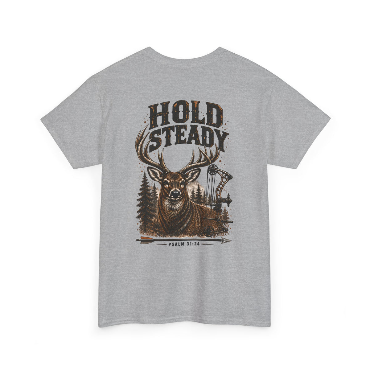 Hold Steady Bow Hunting Tee | Psalm 31:24