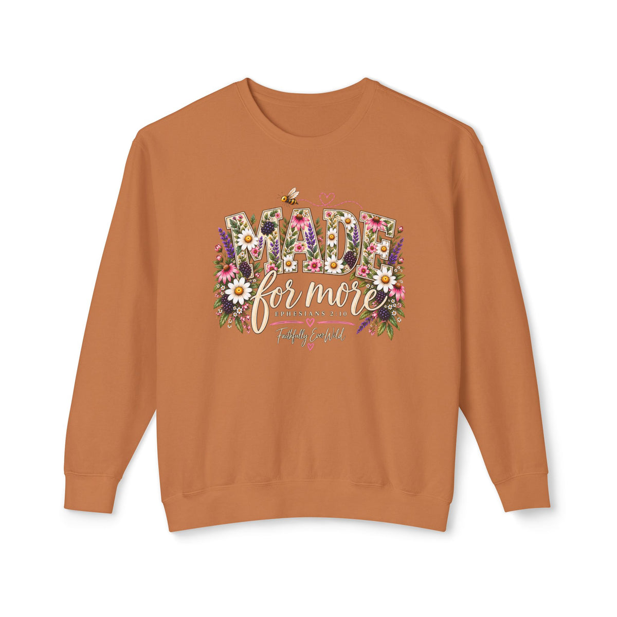 Made for More Lightweight Crewneck Sweatshirt | Ephesians 2:10
