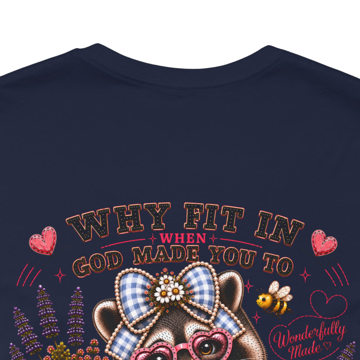 Wonderfully Made Raccoon Tee • Stand Out for His Glory | Psalm 139:14