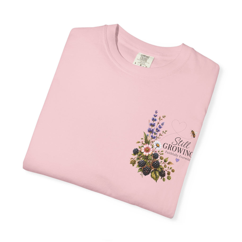 Still Growing Wheelbarrow Floral T-shirt | Faith Philippians Scripture