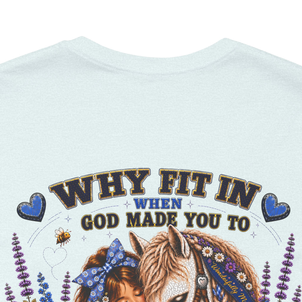 Wonderfully Made • Stand Out for His Glory Horse Tee | Psalm 139:14
