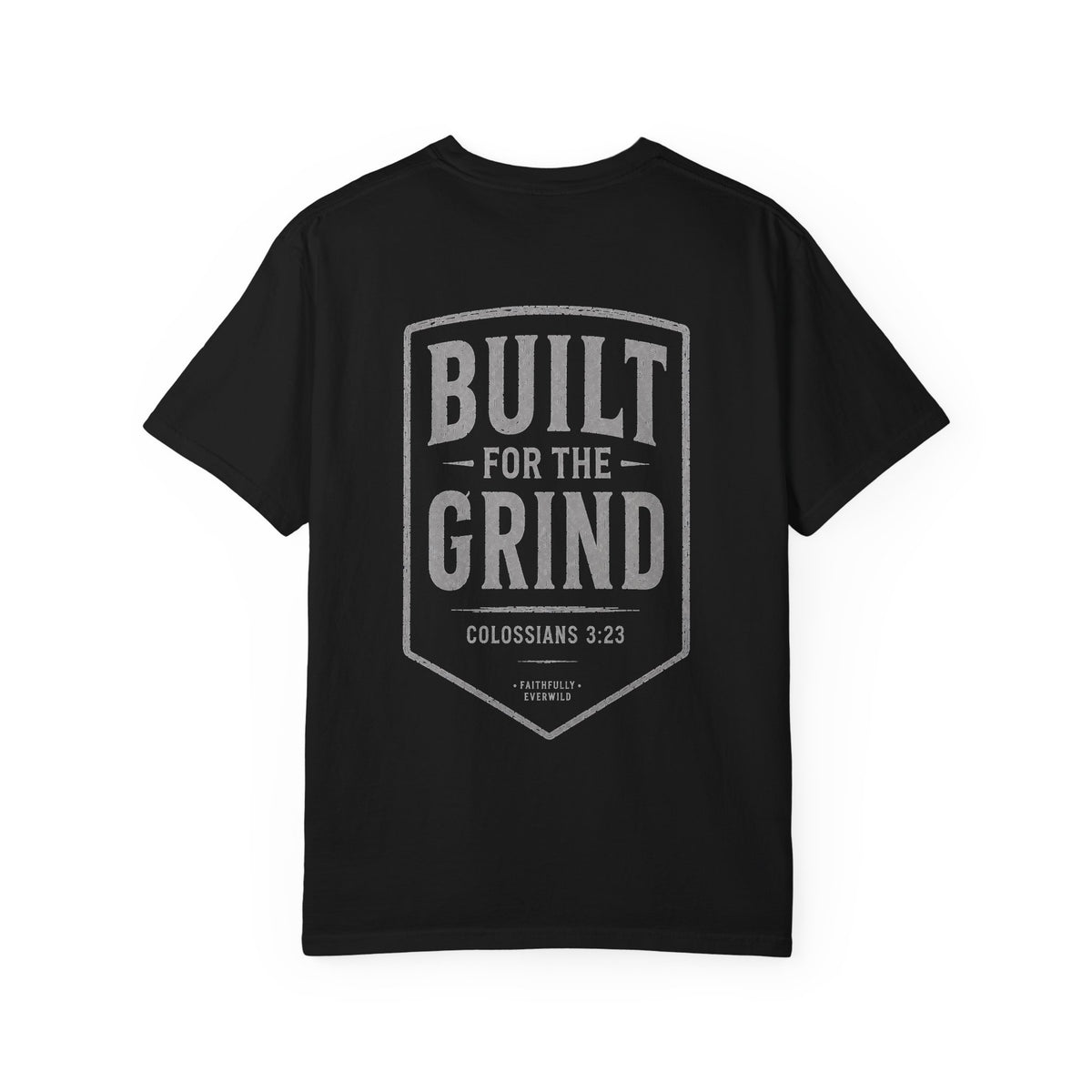 Built for the Grind | Colossians 3:23 Heavyweight Men’s Tee