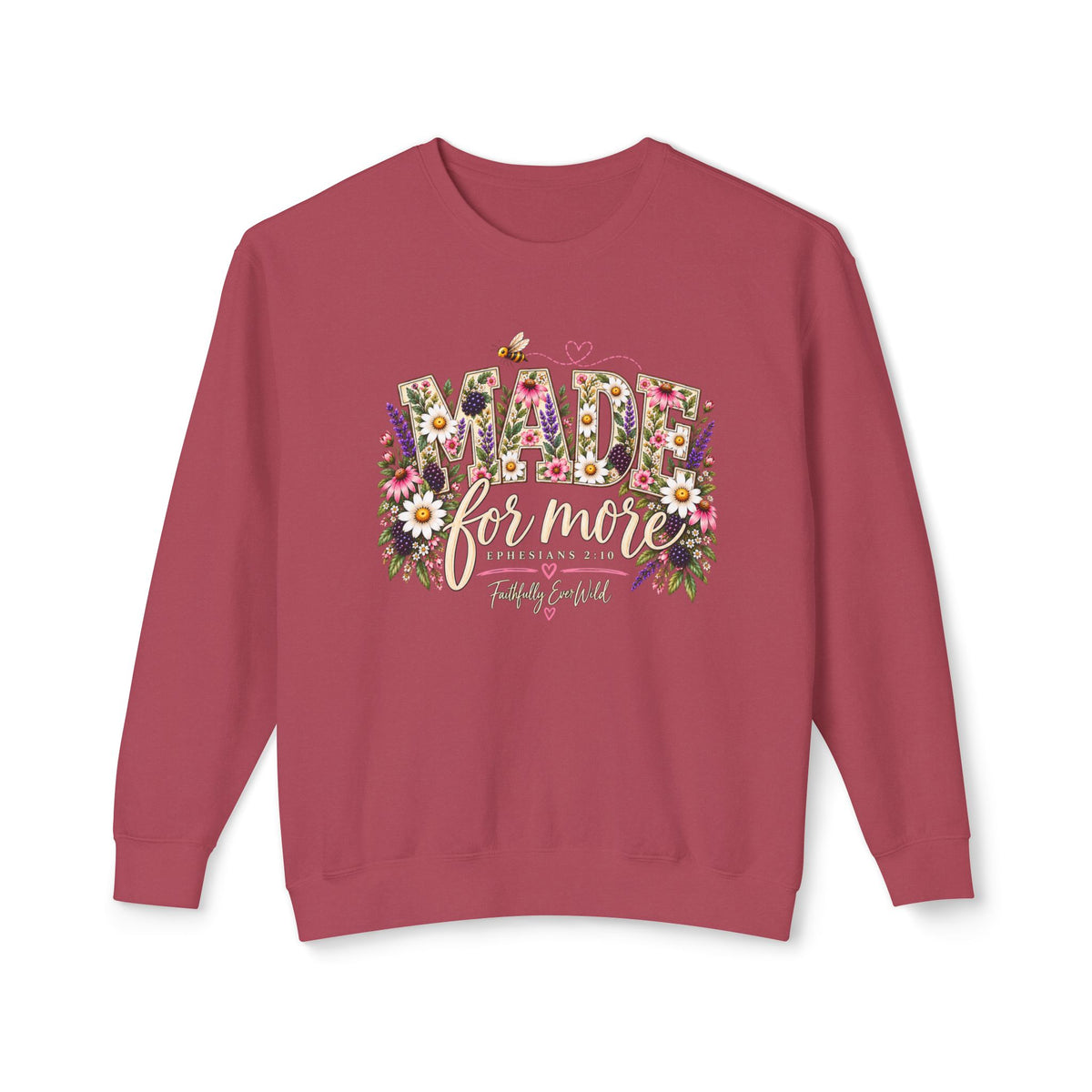 Made for More Lightweight Crewneck Sweatshirt | Ephesians 2:10