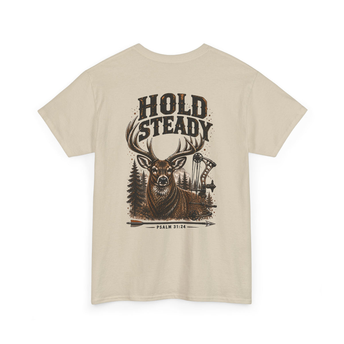 Hold Steady Bow Hunting Tee | Psalm 31:24