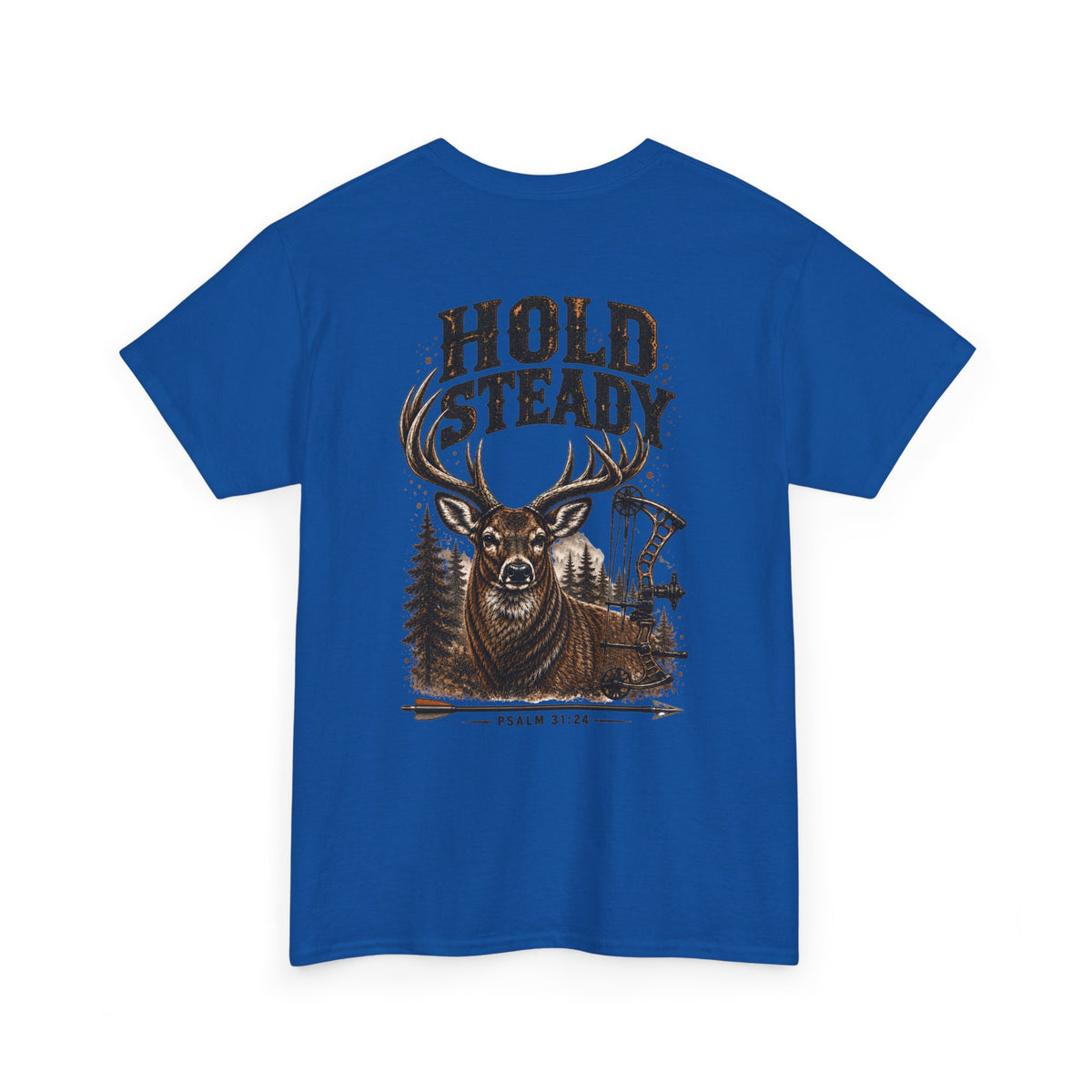 Hold Steady Bow Hunting Tee | Psalm 31:24
