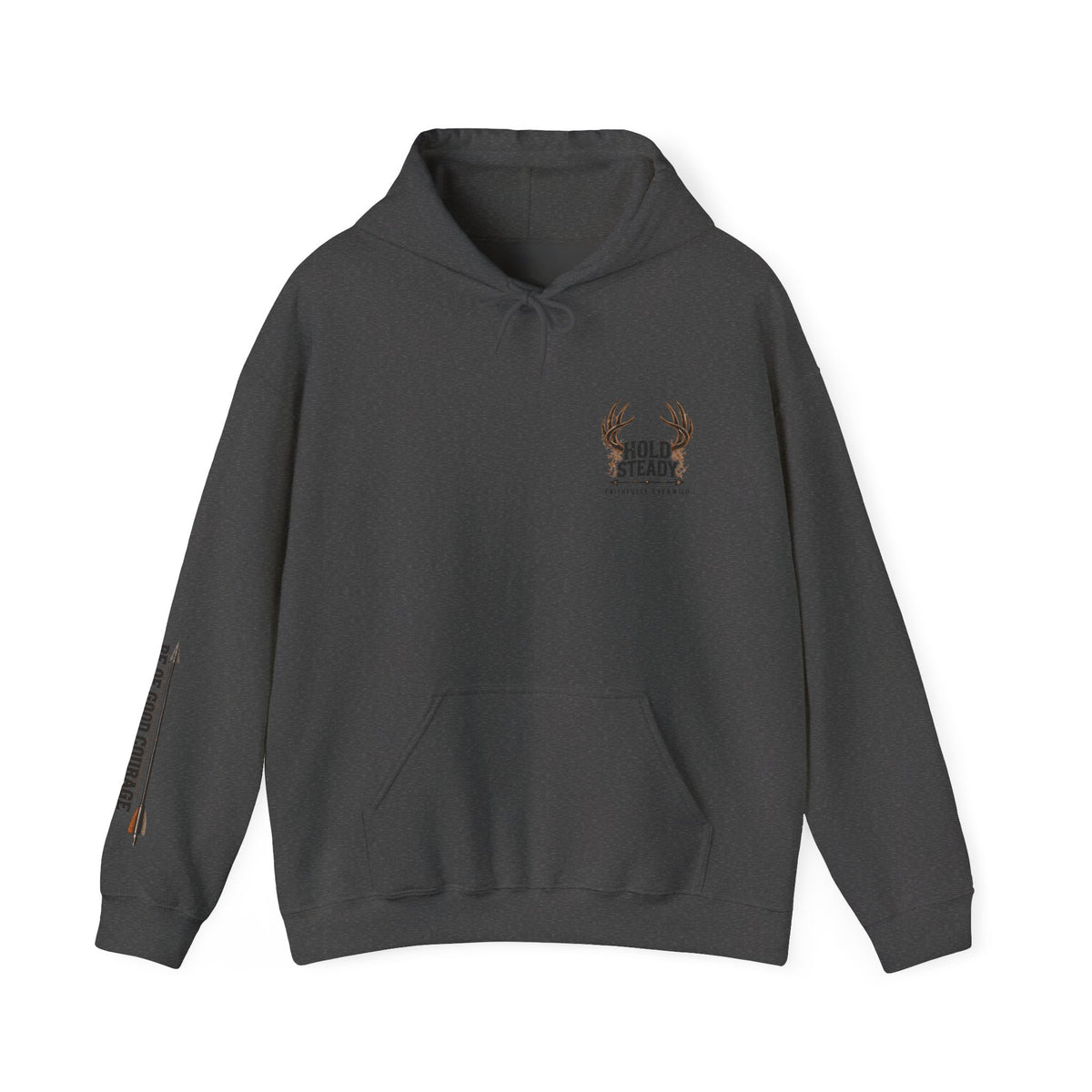 Hold Steady Hunting Hoodie Sweatshirt | Be of Good Courage | Psalm 31:24