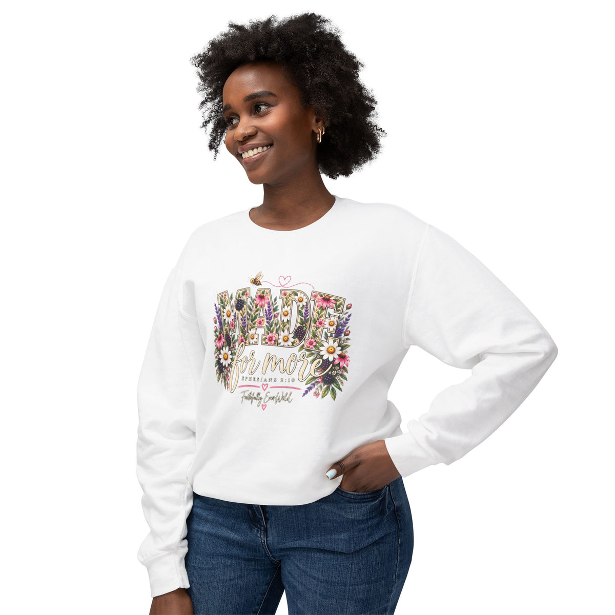 Made for More Lightweight Crewneck Sweatshirt | Ephesians 2:10