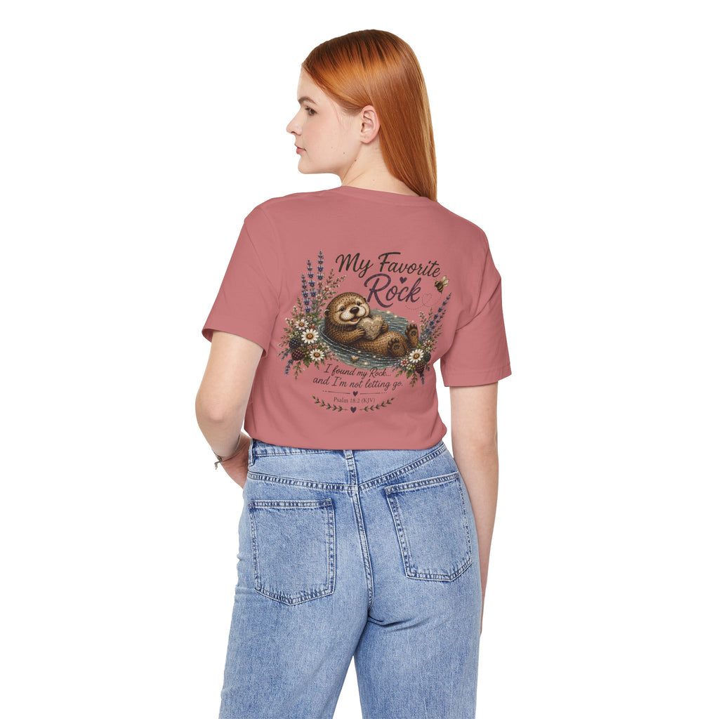 My Favorite Rock Otter Faith Shirt – Psalm 18:2 KJV