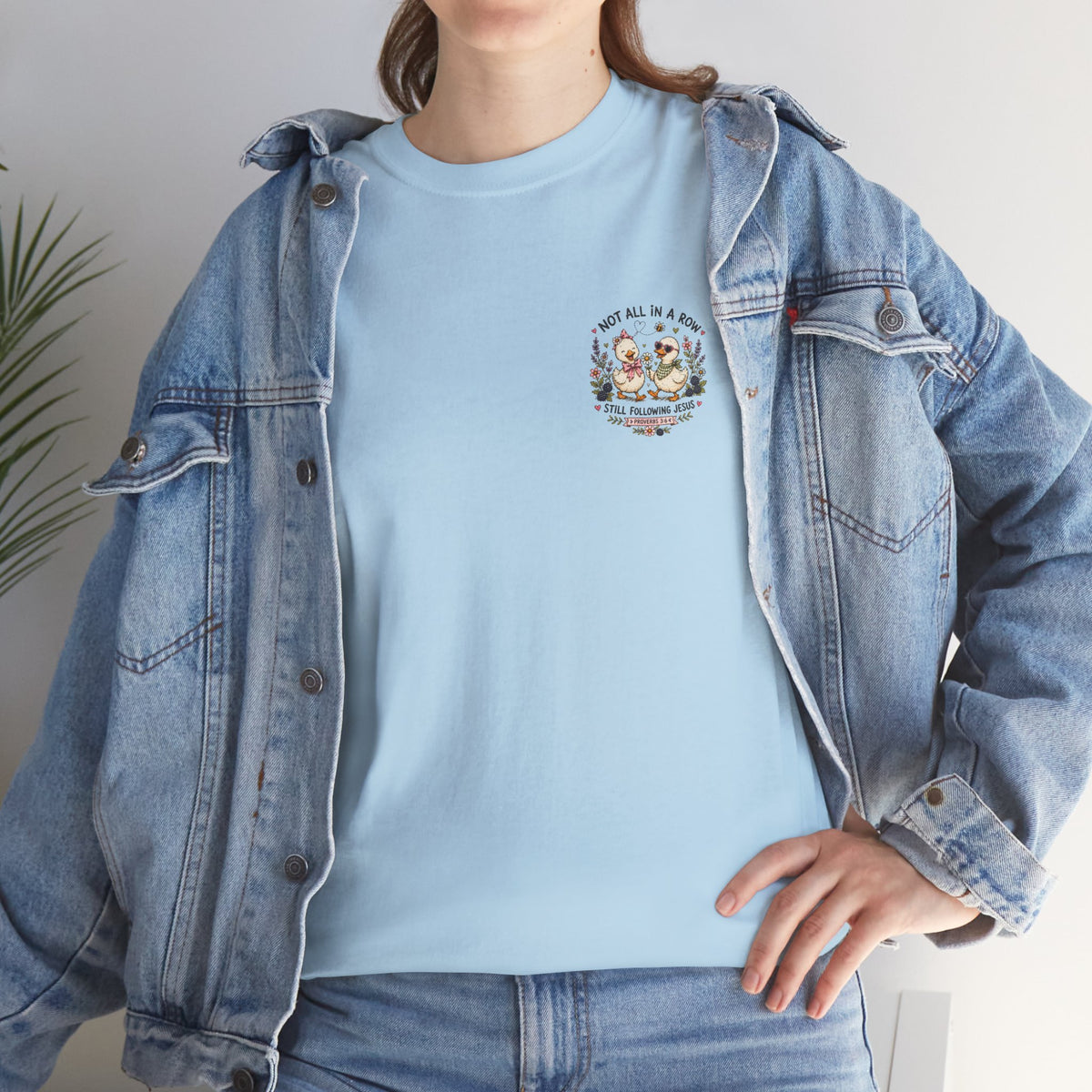 Not All in a Row, Still Following Jesus Duck T-Shirt