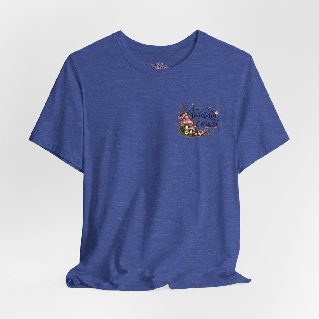 Mushrooms Can Grow Through The Mess Tee | Romans 5:3-4 Faith Shirt