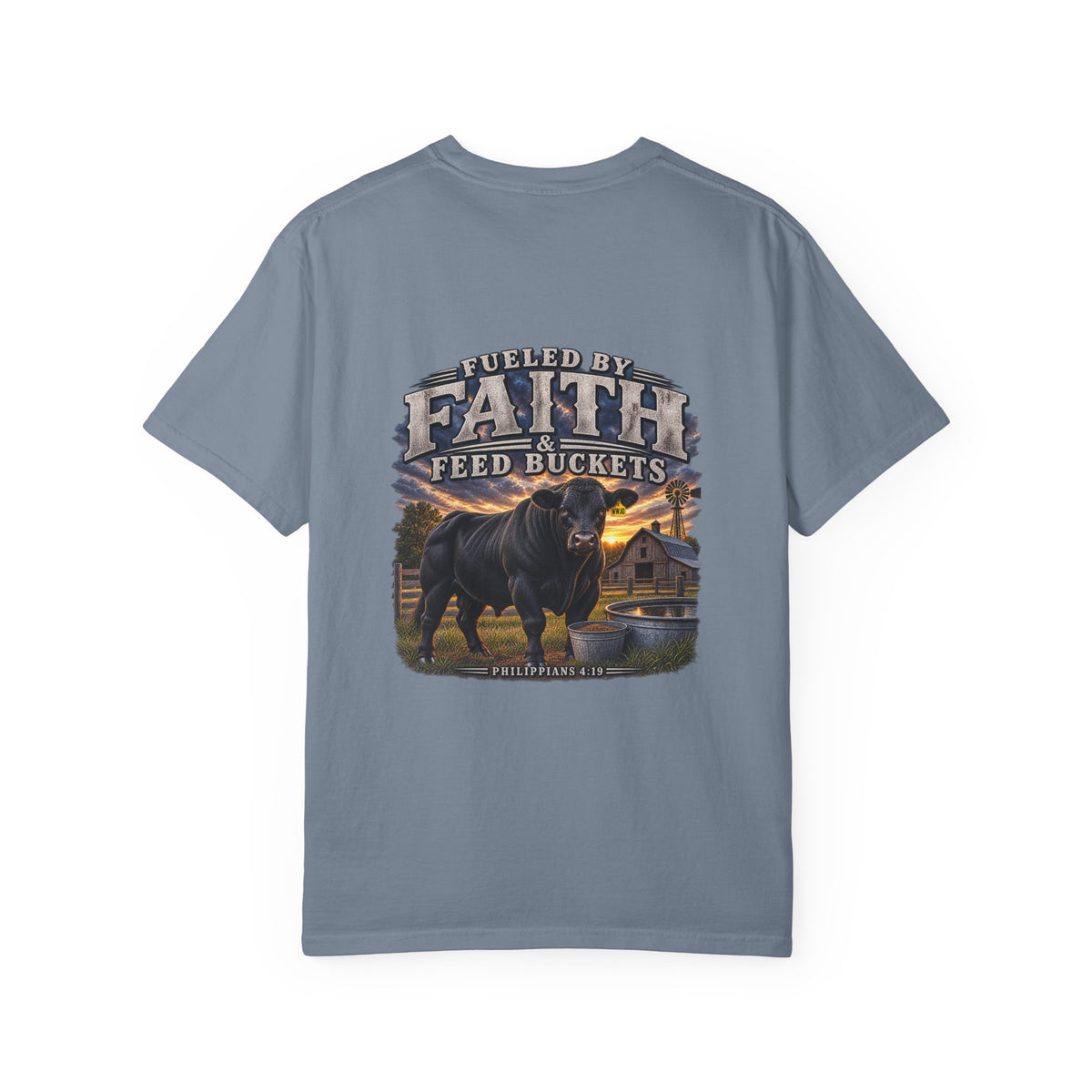 Fueled by Faith & Feed Buckets – Philippians 4:19 Angus Tee