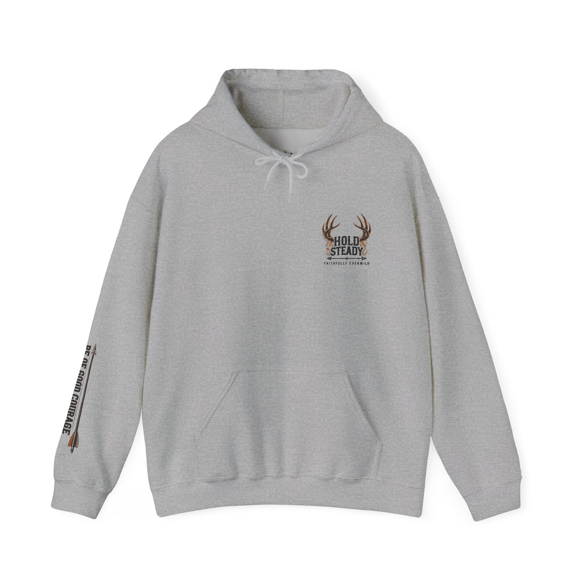 Hold Steady Hunting Hoodie Sweatshirt | Be of Good Courage | Psalm 31:24