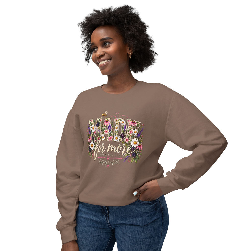Made for More Lightweight Crewneck Sweatshirt | Ephesians 2:10