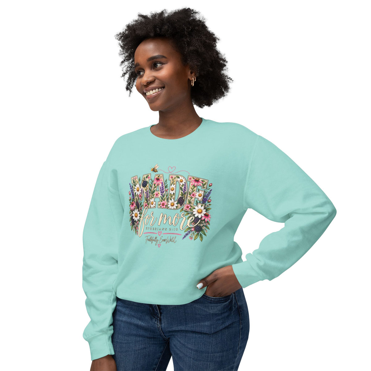 Made for More Lightweight Crewneck Sweatshirt | Ephesians 2:10