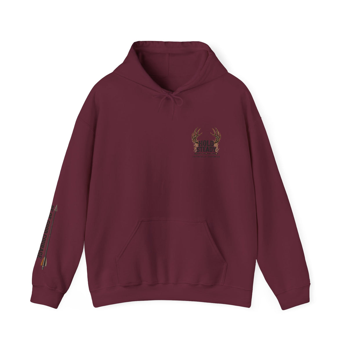 Hold Steady Hunting Hoodie Sweatshirt | Be of Good Courage | Psalm 31:24