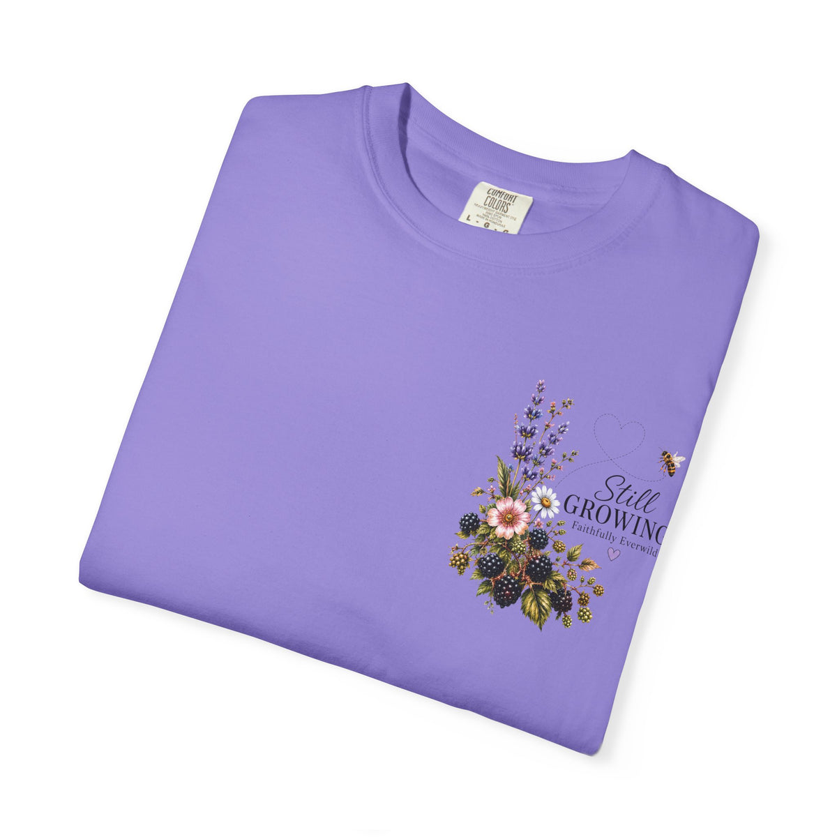 Still Growing Wheelbarrow Floral T-shirt | Faith Philippians Scripture