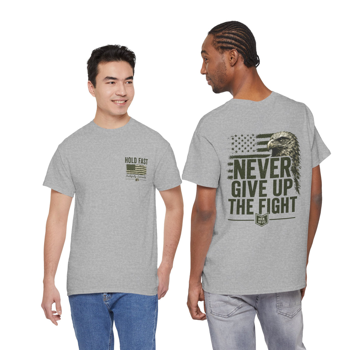 Never Give Up the Fight – Hold Fast Men’s Graphic Tee – Hebrews 10:23