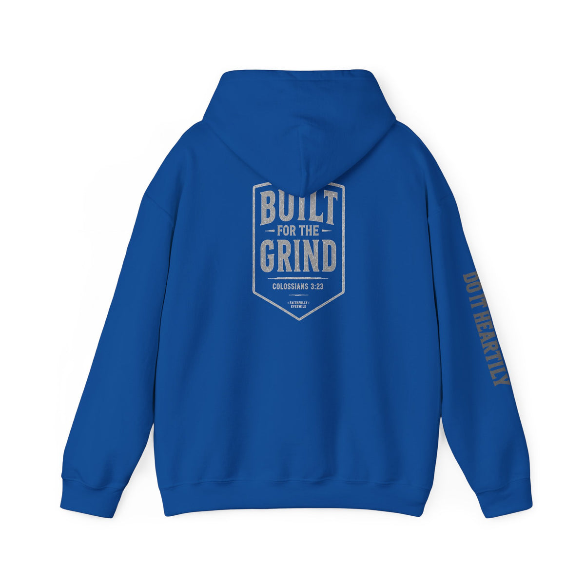 Built for the Grind Hoodie Sweatshirt| Colossians 3:23 | Men’s Christian Workwear