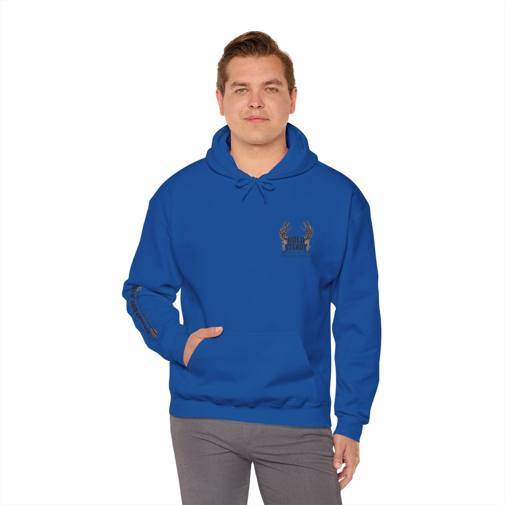 Hold Steady Hunting Hoodie Sweatshirt | Be of Good Courage | Psalm 31:24