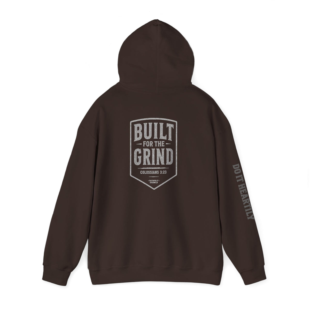 Built for the Grind Hoodie Sweatshirt| Colossians 3:23 | Men’s Christian Workwear