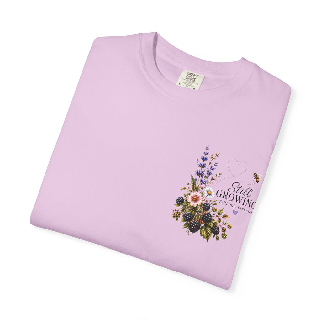 Still Growing Wheelbarrow Floral T-shirt | Faith Philippians Scripture