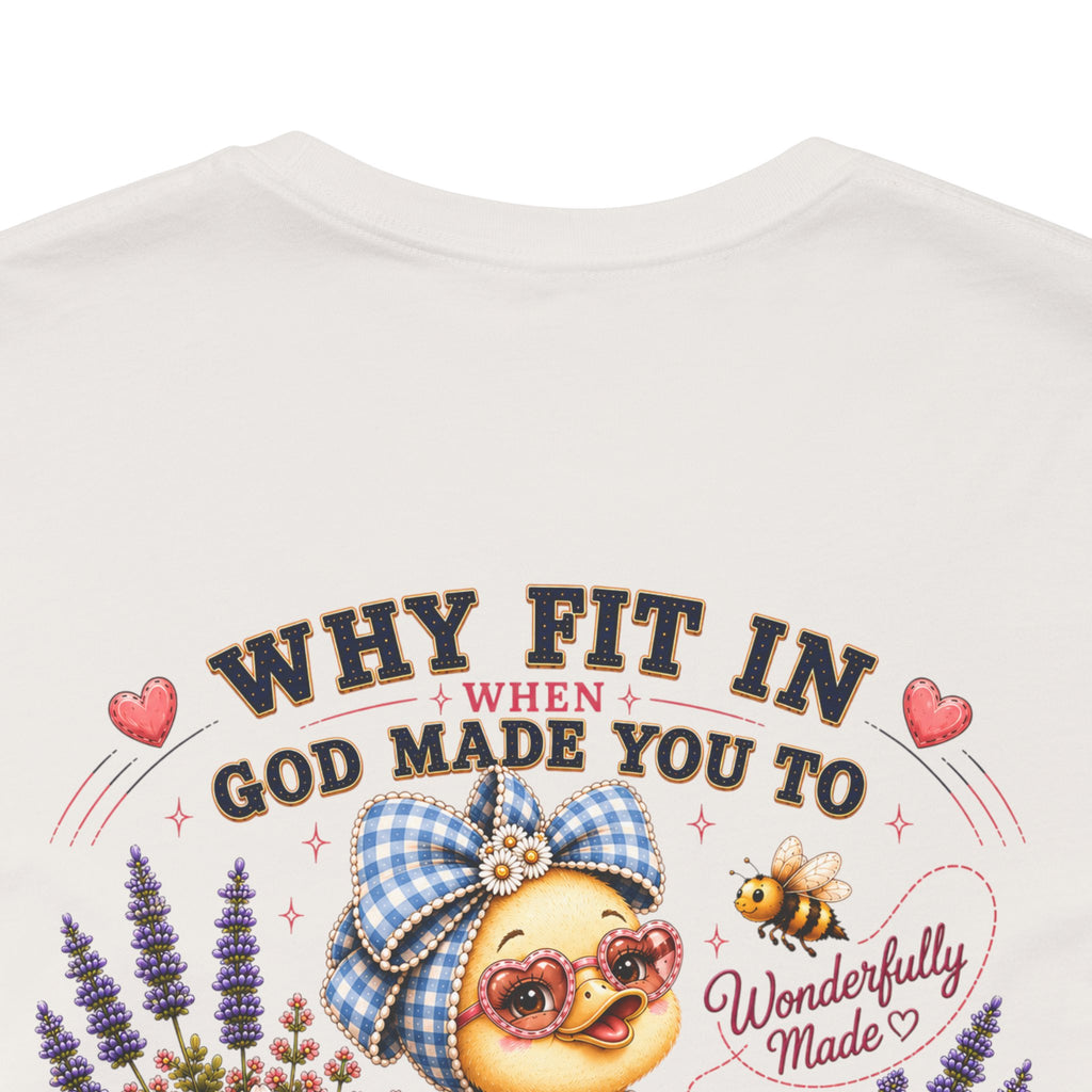 Made to Stand Out Duck Tee | Faith-Inspired Boutique T-Shirt | Faithfully Everwild
