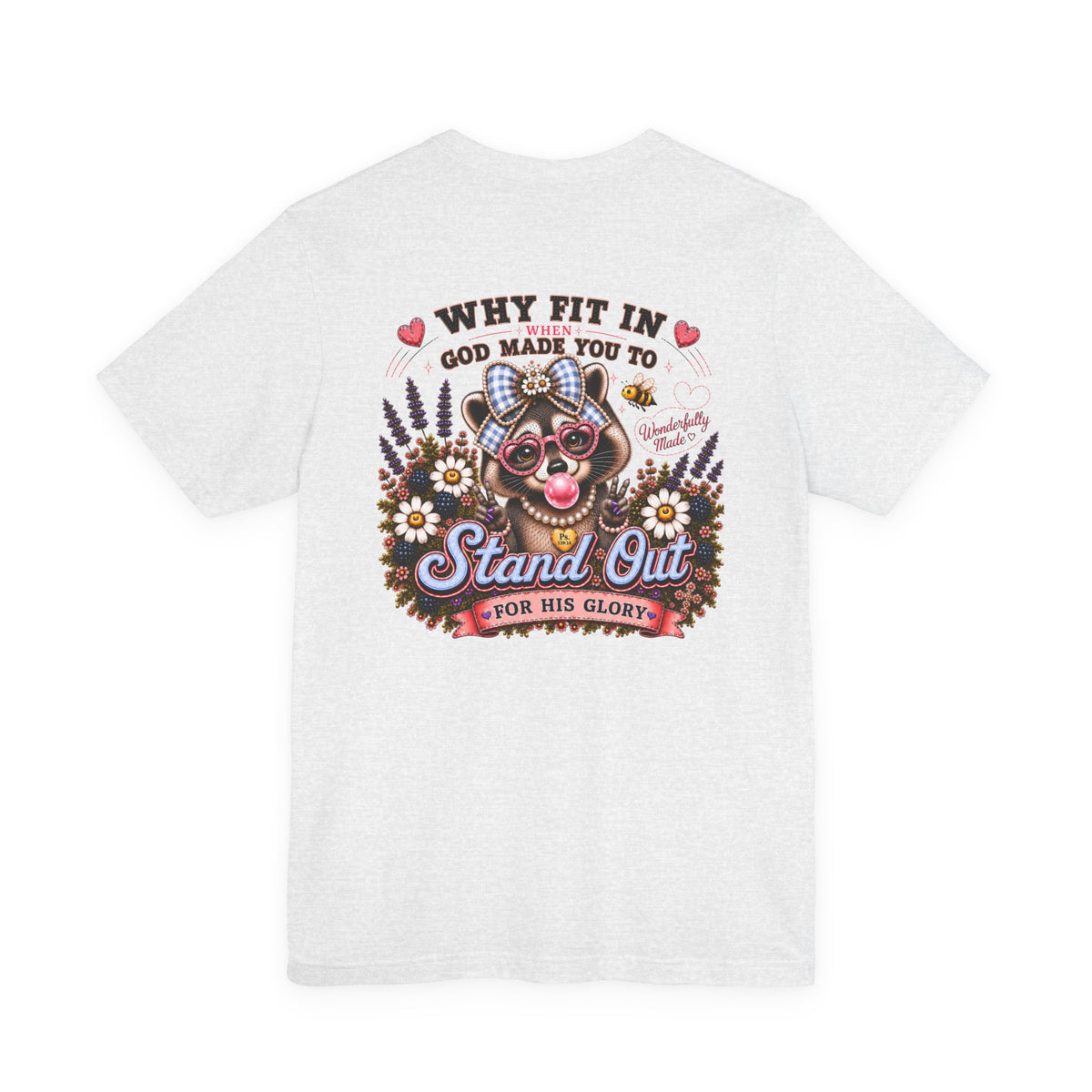 Wonderfully Made Raccoon Tee • Stand Out for His Glory | Psalm 139:14
