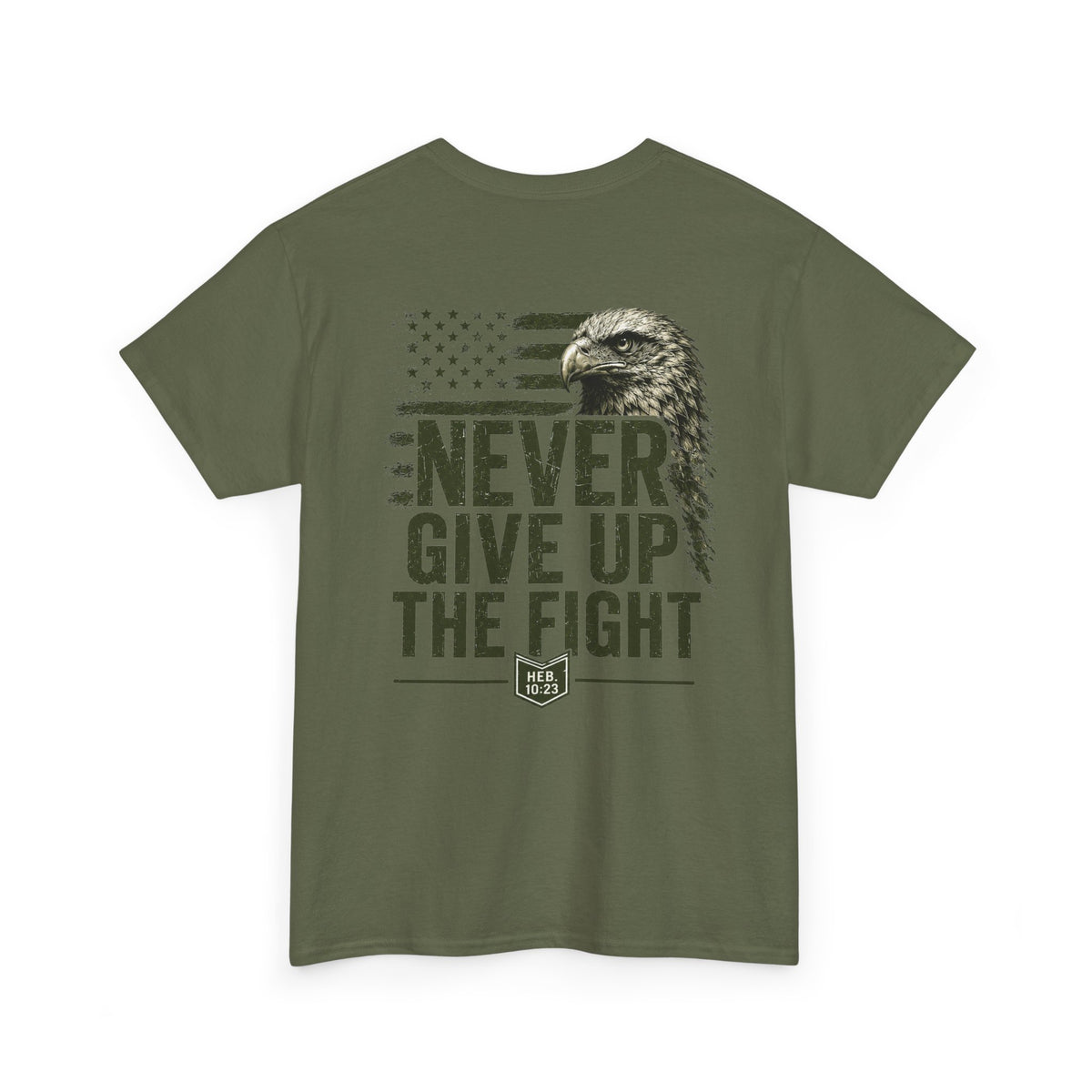 Never Give Up the Fight – Hold Fast Men’s Graphic Tee – Hebrews 10:23