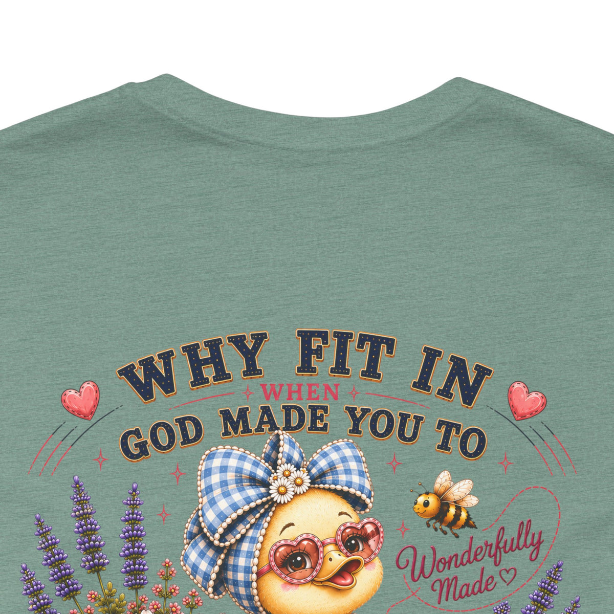 Made to Stand Out Duck Tee | Faith-Inspired Boutique T-Shirt | Faithfully Everwild