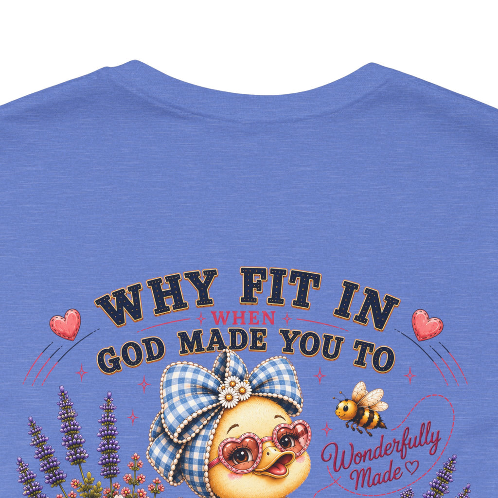 Made to Stand Out Duck Tee | Faith-Inspired Boutique T-Shirt | Faithfully Everwild