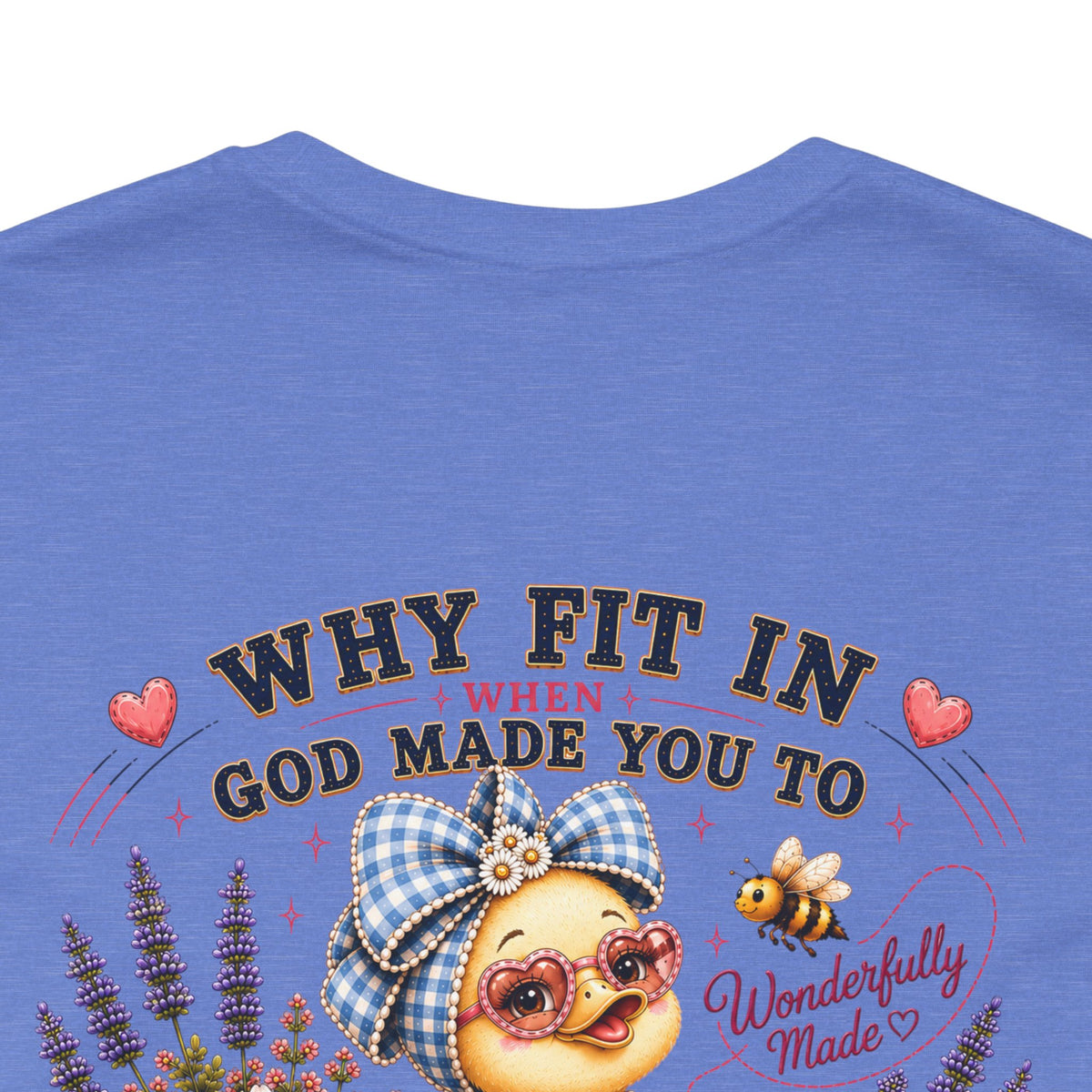 Made to Stand Out Duck Tee | Faith-Inspired Boutique T-Shirt | Faithfully Everwild
