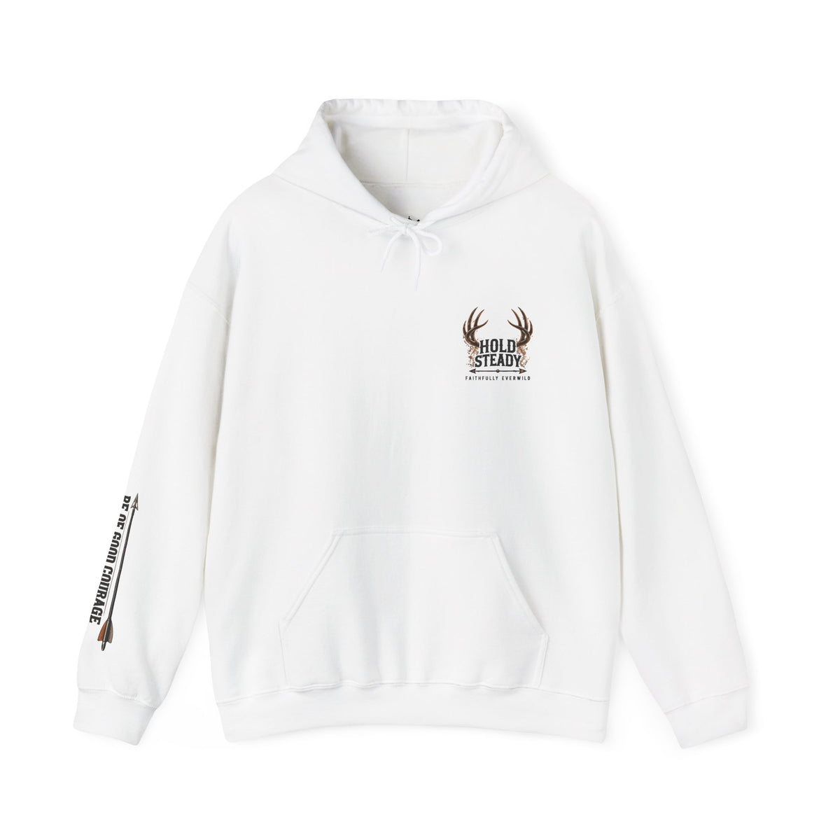 Hold Steady Hunting Hoodie Sweatshirt | Be of Good Courage | Psalm 31:24