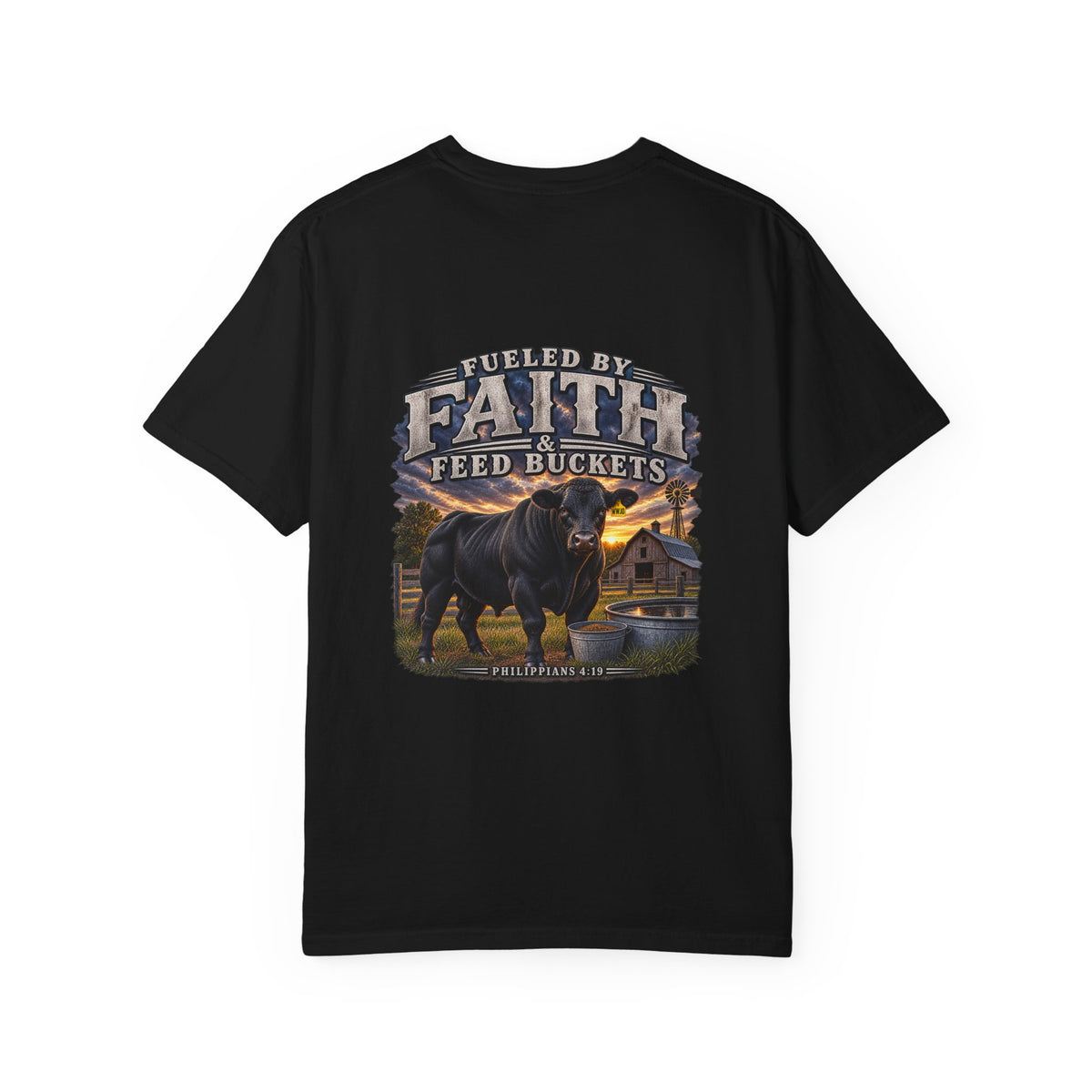 Fueled by Faith & Feed Buckets – Philippians 4:19 Angus Tee