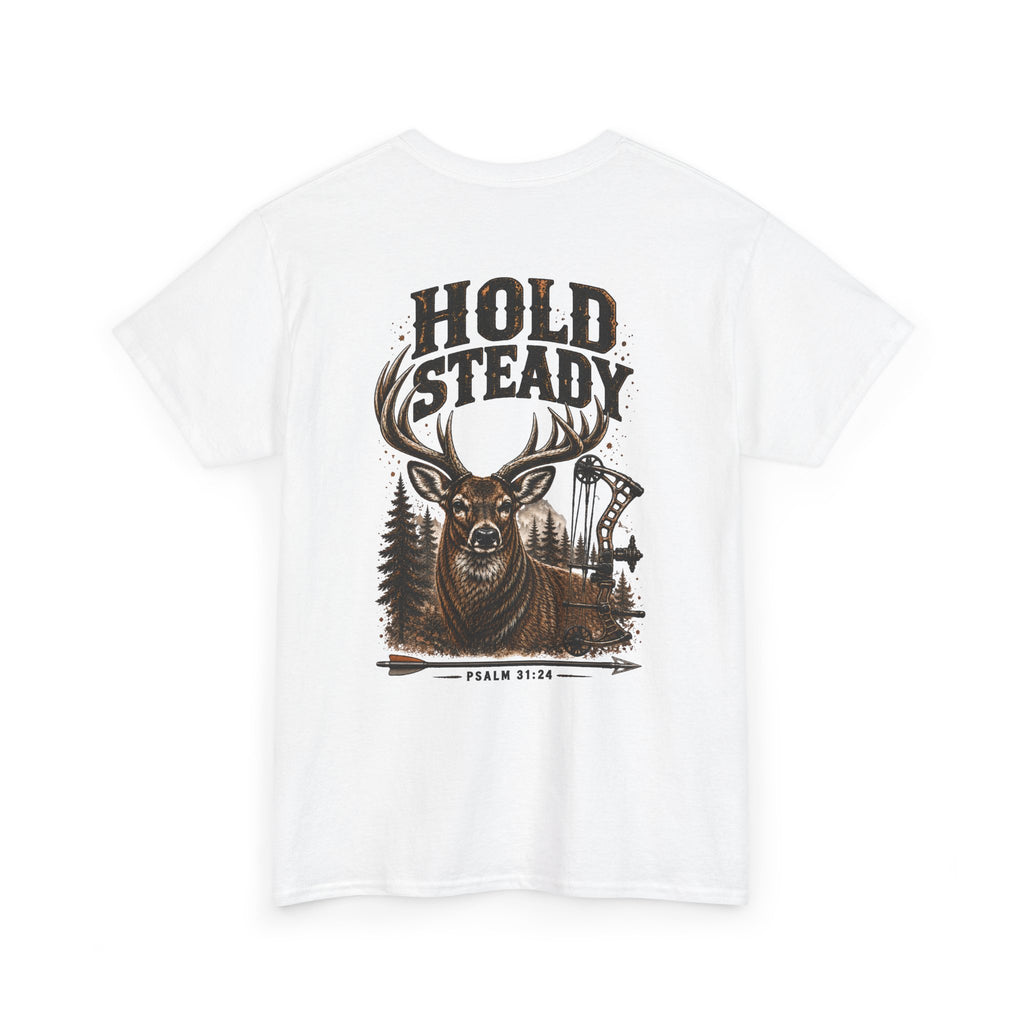 Hold Steady Bow Hunting Tee | Psalm 31:24