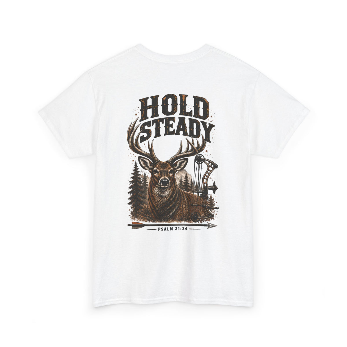 Hold Steady Bow Hunting Tee | Psalm 31:24