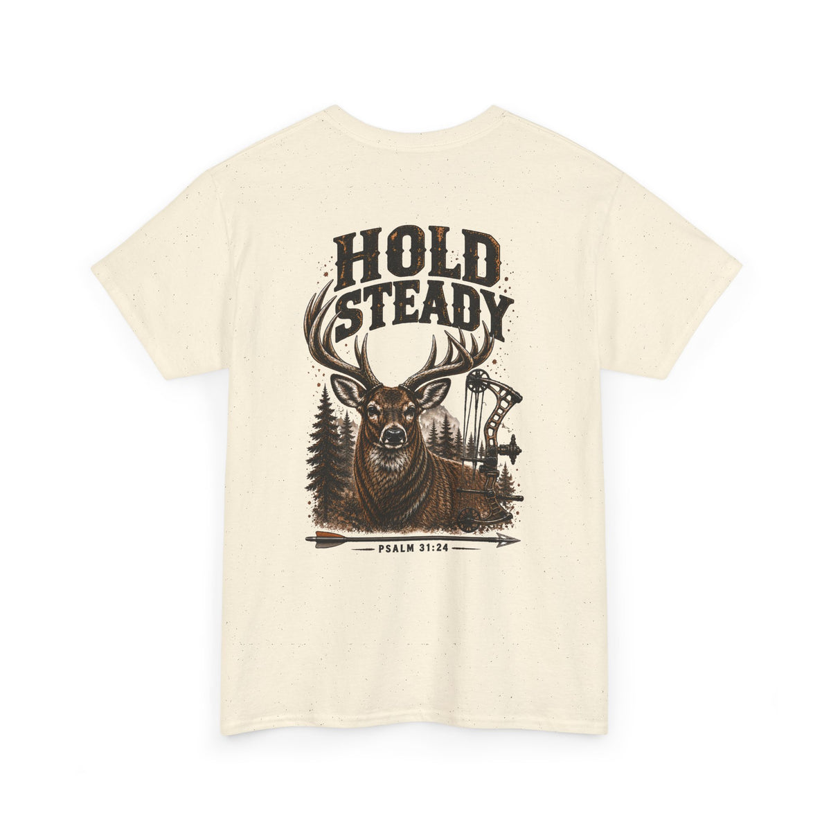 Hold Steady Bow Hunting Tee | Psalm 31:24